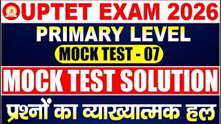 UPTET 2026 || PRIMARY || MOCK TEST - 07 || MOCK TEST SOLUTION #uptet #uptetmocktest #uptetmodelpaper