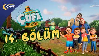 Geri Dön Çufi 14. Çufi: Yeniden