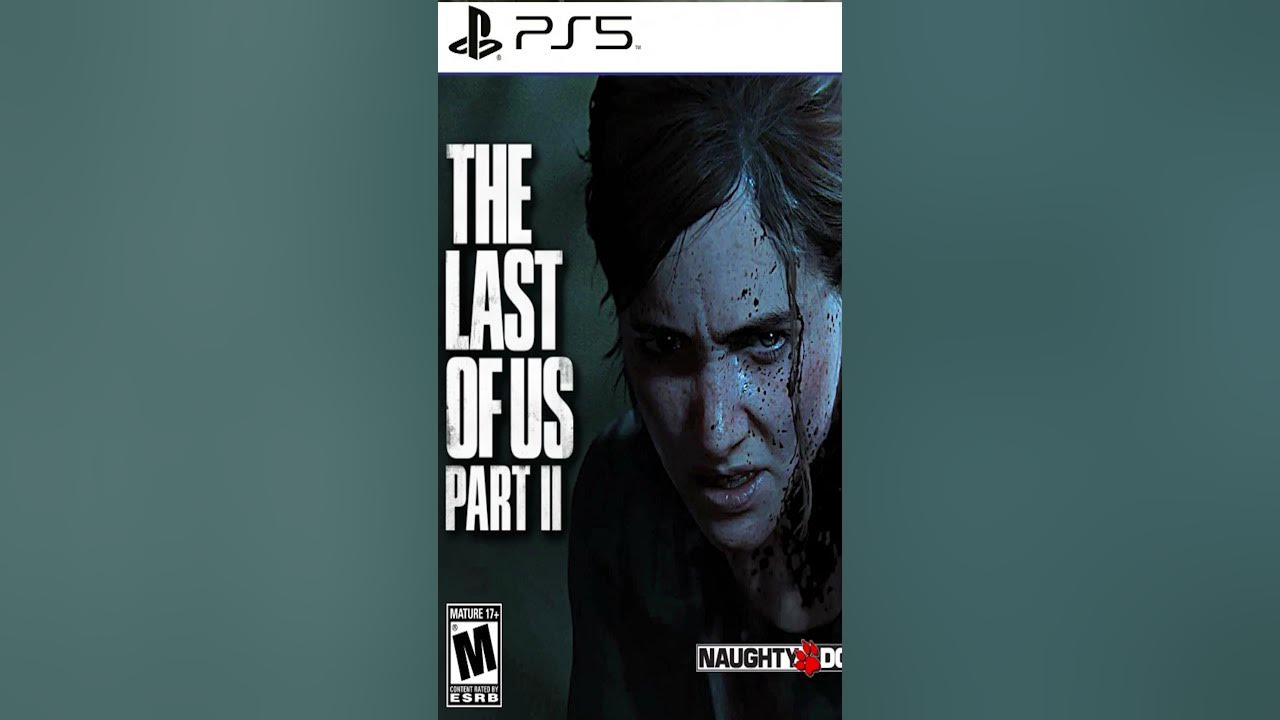 What you should know about The Last of Us Part II, a post-apocalyptic  PlayStation 4 game