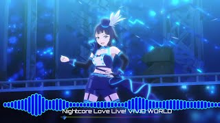 「Nightcore」Love Live Nijigasaki! Karin Asaka VIVID WORLD
