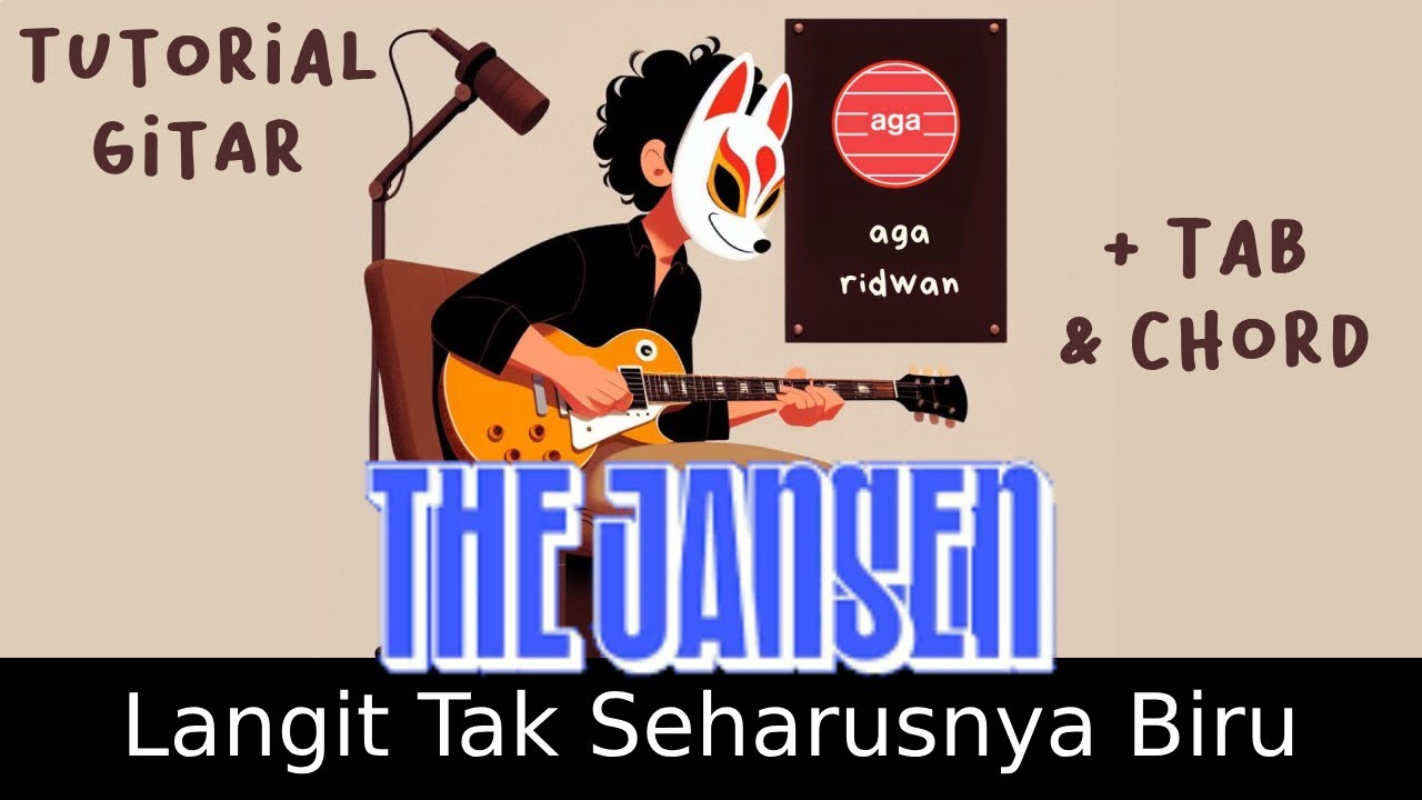 Tutorial langit tak seharusnya biru the jansen gitar chord tab lirik