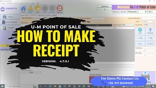 How To Make Receipt  On Um Point Of Sale Version 4701 Contact For Demo