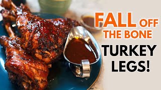 Turkey Legs Recipe - Fall off the bone!