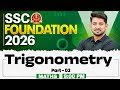 SSC Foundation Maths Class 2026 | Trigonometry Concepts, Tricks and Questions | By Ravinder Sir