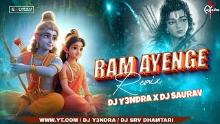 Ram Aayenge _ Dhol Theme (Remix) || Dj Y3ndra || Dj Saurav Dmt