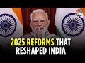 Rewind 2025 All The Key Reforms In 2025 N18V CNBC TV18 Rewind 2025 All The Key Reforms In 2025 N18V CNBC TV18