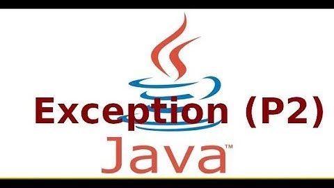 Java - Lab4 - Exception (P2)
