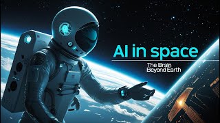 AI in Space Missions: The Future of Exploration