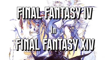 Final Fantasy IV References in Final Fantasy XIV