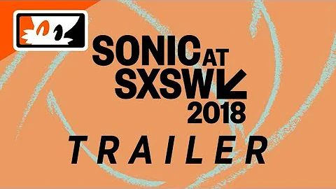 Tails' Channel Live at Sonic at SXSW 2018 - Promo