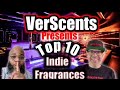 VerScents presents Top 10 Indie fragrances. The Cipher Episode 19, VerScents battle 9.