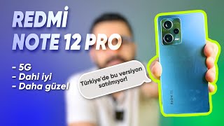 REDMİ NOTE 12 PRO 5G ALIRKEN DİKKAT! / Türkiye Versiyonu Çok Farklı