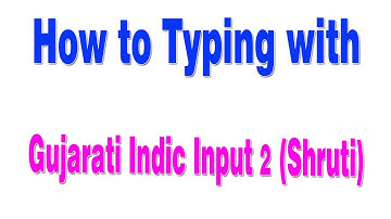 Compitative Exam & CCC  Practical Exam Video 18 How to typing with Gujarati Indic 2 shruti