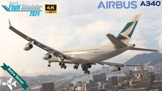 [MSFS 2024] iniBuilds A340-300 Cathay Pacific | Johannesburg to Hong Kong | Full flight |4K Ultra HD