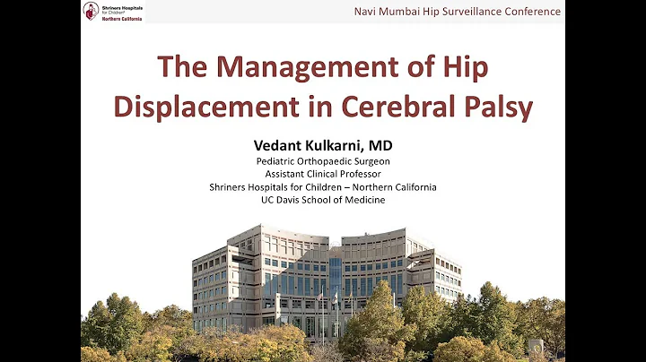 Management of Hip Displacement in Cerebral Palsy