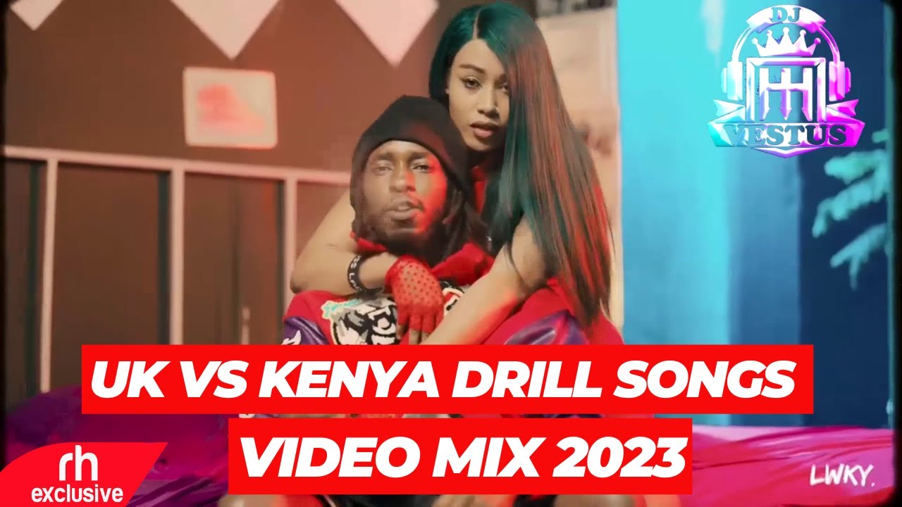 BEST OF UK vs KENYA DRILL SONGS VIDEO MIX BY DJ VESTUS FT WAKADINALI