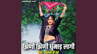 Jhini Jhini Dhumad Laagi