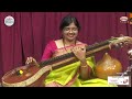 Veena concert by anjani srinivasan   mudhras veenotsav 2022