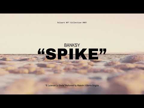 The return of Spike by Banksy as Valuart's first NFT - Available on July 22nd