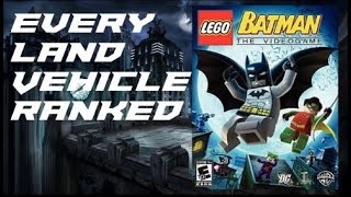 LEGO Batman The Videogame - Every Land Vehicle Ranked