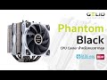 GELID PHANTOM BLACK CPU Cooler แรง เย็น กระเด็นทั้งบ้าน