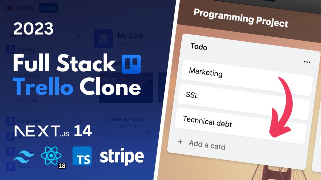 Fullstack Trello Clone: Next.js 14, Server Actions, React, Prisma, Stripe, Tailwind, MySQL