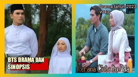 V040/ DRAMA " KERANA CINTA ITU ADA""❤️( video part 1) Adaptasi dari Novel #trendingdrama