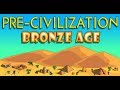 ЭВОЛЮЦИЯ (1) АФРИКА / Pre-Civilization Bronze Age
