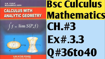 bsc culculus ch#3 Exercise 3.3 Q#37to 40