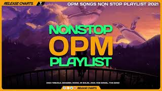 OPM SONGS NON STOP PLAYLIST 2021 Zack Tabudlo, Ben&amp;Ben, Moira, JM Bales, JRoa, Rob Daniel, This Band