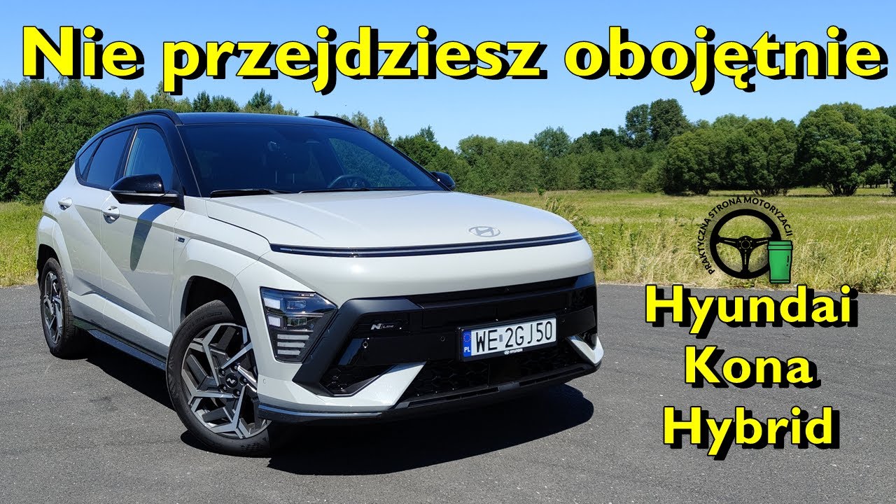 Hyundai Kona Hybrid - Nie przejdziesz obojętnie