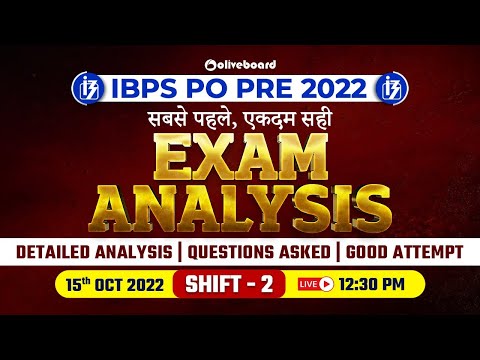 IBPS PO Exam Analysis 2022 | Shift - 2 (15 October 2022) | Asked Questions | Good Attempt