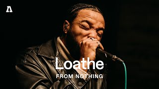 Video thumbnail of "Loathe | Audiotree From Nothing"
