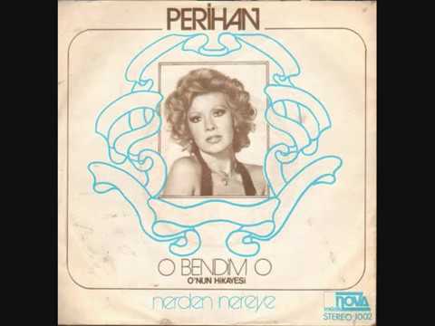 Romalı Perihan- O Bendim O (Orijinal Plak Kayıt)