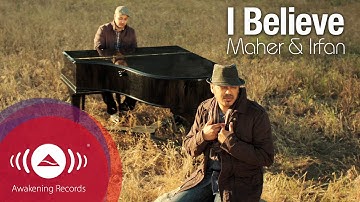 Irfan Makki - I Believe feat. Maher Zain | officiële muziekvideo
