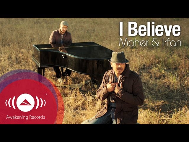 Irfan Makki - I Believe feat. Maher Zain | Official Music Video class=