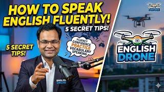 Fluently English बोलना सीखें आसानी से | English Speaking Tips | English Drone