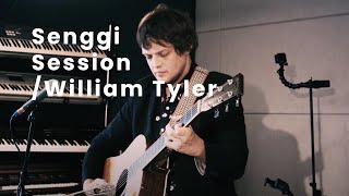 William Tyler - Gone Clear | Senggi Session