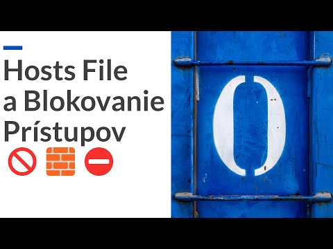 Online kurz Administrátor a Správca IT - Hosts File a Blokovanie Prístupov🚫🧱⛔
