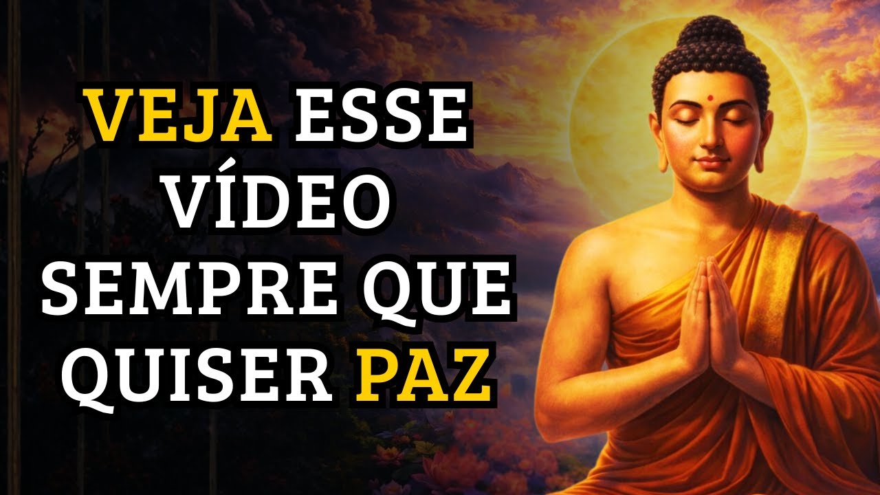 Você Verá Esse Vídeo Toda Vez Que Quiser Entrar Em PAZ PROFUNDA (Onde Nenhum PROBLEMA Existe) Buddha