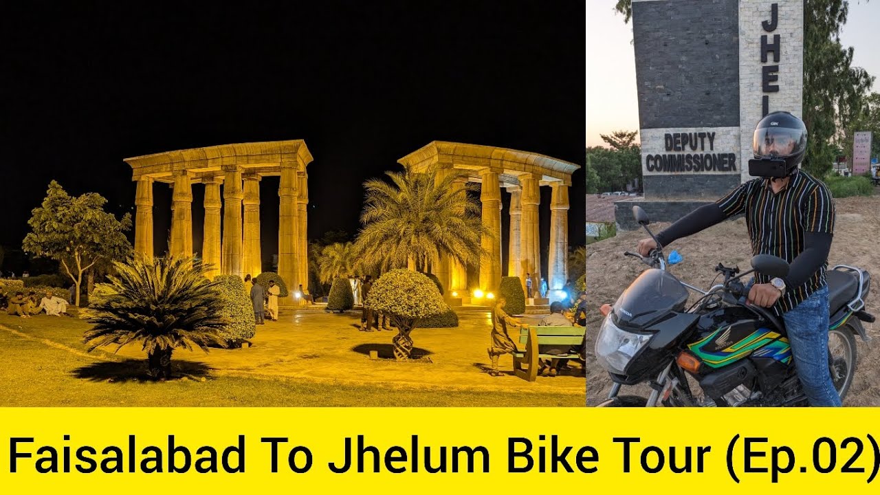 Faisalabad to Jhelum🇵🇰 Bike Tour vlog (Ep.02) YouTube