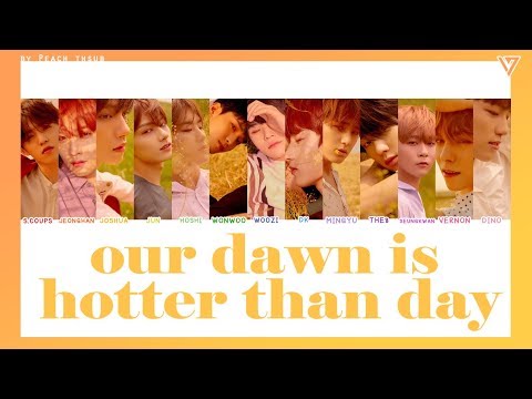 [COLOR CODED/THAISUB] SEVENTEEN - Our dawn is hotter than day #พีชซับไทย