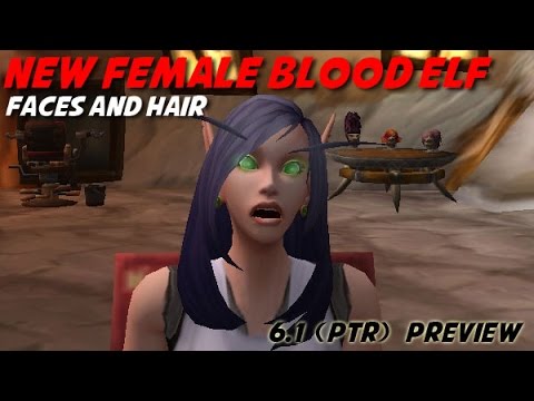 Barber Shop Female Blood Elf Wod New Faces And Hair
