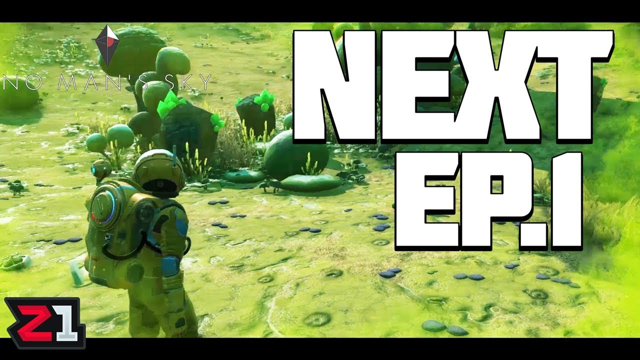 No Mans Sky NEXT Update First Look Ep 1 | Z1 Gaming - YouTube