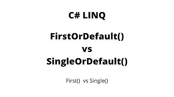 FirstOrDefault() vs SingleOrDefault() in C# LINQ | First vs Single