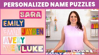 How to Make Personalized Name Puzzles