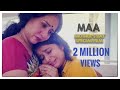 Maa - Mother&#39;s Day Special 2020