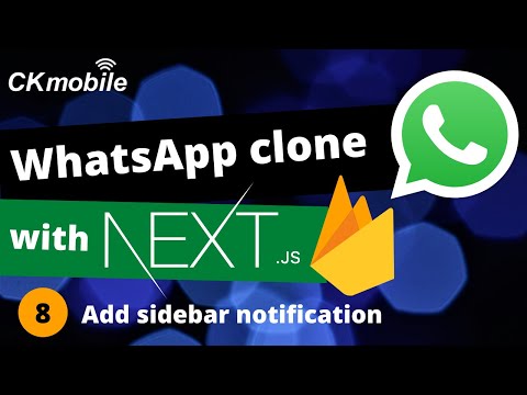 Whatsapp clone with Nextjs and Firebase v9 #8 Add Sidebar notification