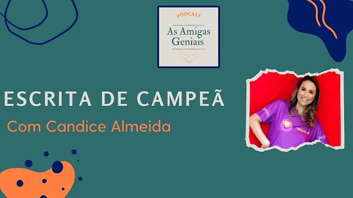 Escrita de Campe com Candice Almeida