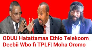 ODUU Hatattamaa Ethio Telekoom Deebii Wbo | Moha Oromo 